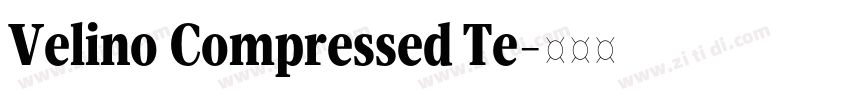 Velino Compressed Te字体转换